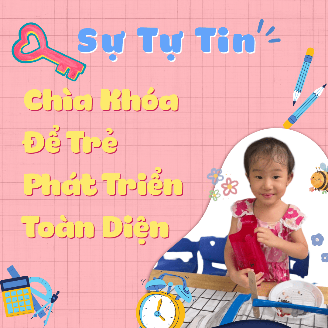 Sự Tự Tin: Chìa Khóa Để Trẻ Phát Triển Toàn Diện Sự Tự Tin: Chìa Khóa Để Trẻ Phát Triển Toàn Diện