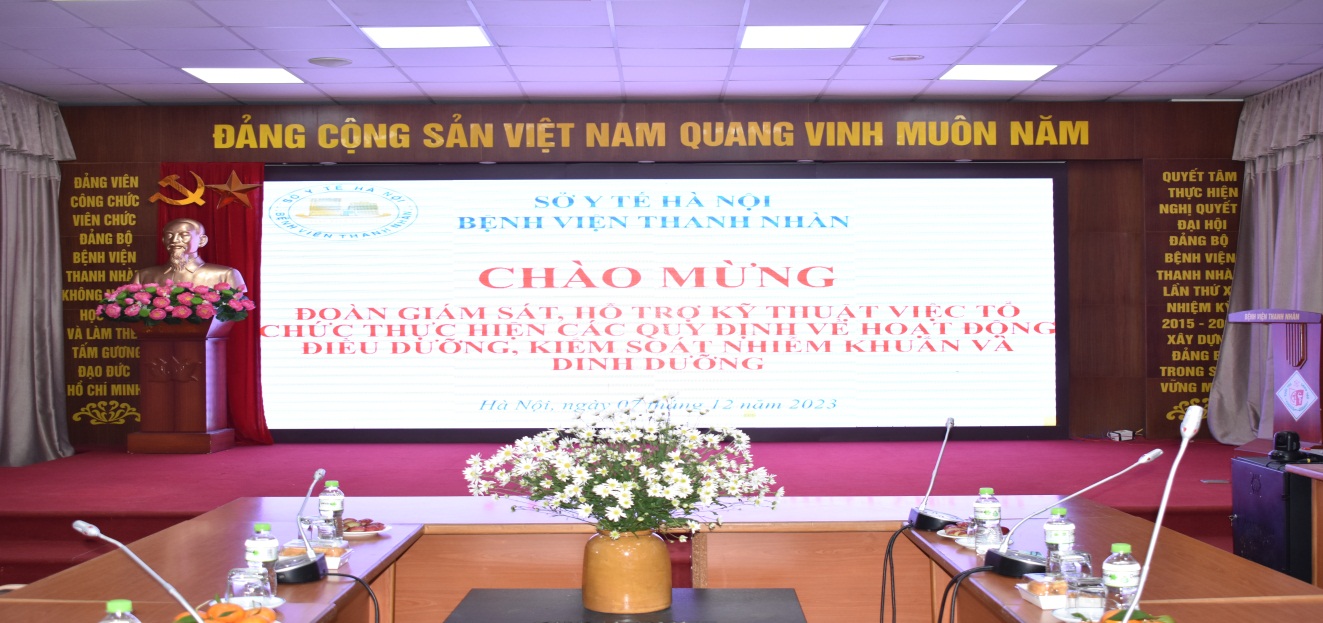 ĐOÀN GIÁM SÁT, HỖ TRỢ KỸ THUẬT VIỆC TỔ CHỨC KỸ THUẬT CÁC QUY ĐÌNH VỀ HOẠT ĐỘNG ĐIỀU DƯỠNG, KIỂM SOÁT NHIỄM KHUẨN VÀ DINH DƯỠNG TẠI BỆNH VIỆN THANH NHÀN