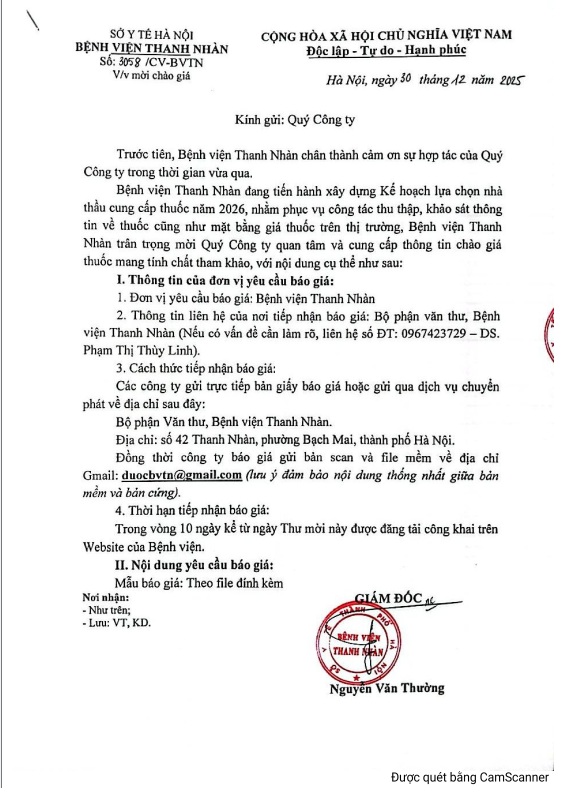 Thư mời báo giá: Bệnh viện Thanh Nhàn trân trọng mời Quý Công ty quan tâm và cung cấp thông tin chào giá thuốc để phục vụ xây dựng Kế hoạch lựa chọn nhà thầu cung cấp thuốc năm 2026
