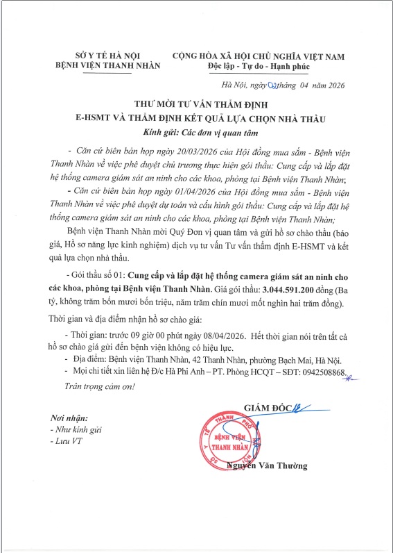 Thư mời tư vấn thẩm định E-HSMT và thẩm định kết quả lựa chọn nhà thầu gói thầu số 01: Cung cấp và lắp đặt hệ thống camera giám sát an ninh cho các khoa,  phòng tại Bệnh viện Thanh Nhàn