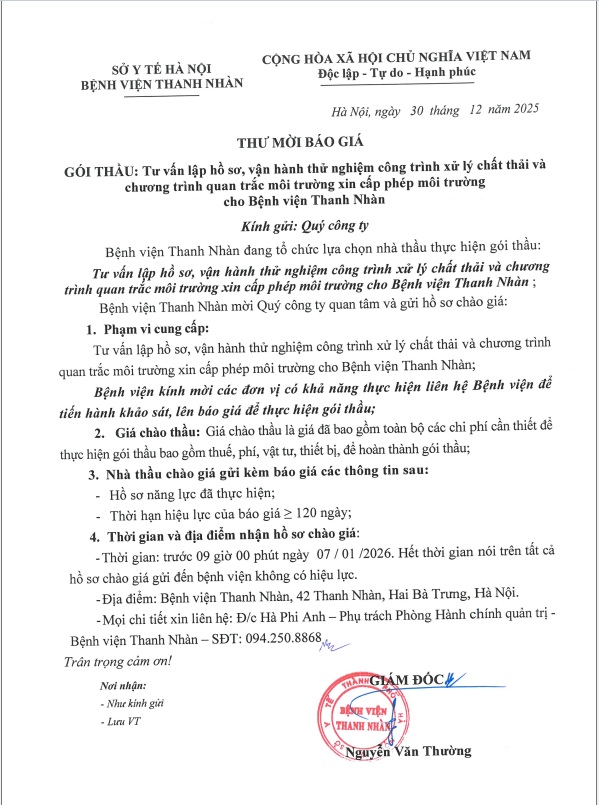 Thư mời báo giá gói thầu :  Tư vấn lập hồ sơ, vận hành thử nghiệm công trình xử lý chất thải và chương trình quan trắc môi trường xin cấp phép môi trường cho Bệnh viện thanh Nhàn