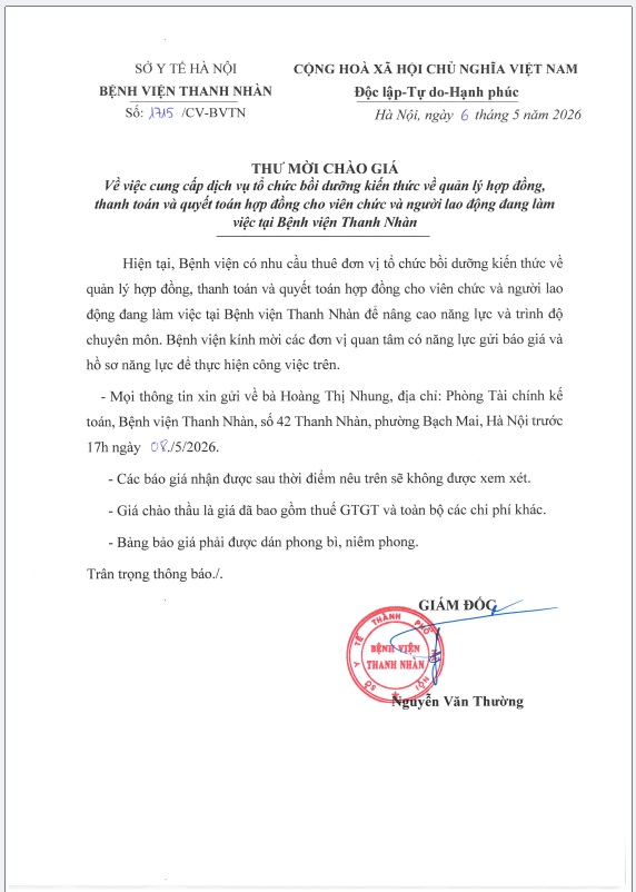 Thư mời chào giá về việc cung cấp dịch vụ tổ chức bồi dưỡng kiến thức về quản lý hợp đồng, thanh toán và quyết toán hợp đồng cho viên chức và người lao động đang làm việc tại Bệnh viện Thanh Nhàn