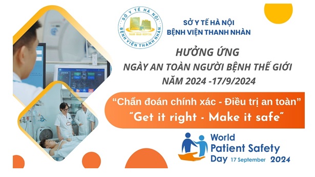 BỆNH VIỆN THANH NHÀN HƯỞNG ỨNG NGÀY AN TOÀN NGƯỜI BỆNH THẾ GIỚI NĂM 2024