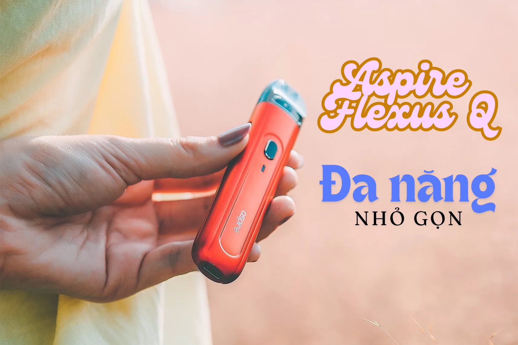 Aspire Flexus Q Pod Kit thiết bị vaping đa năng