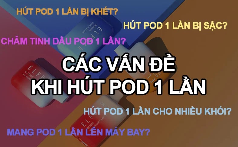 Nhận biết Pod 1 lần có bị cháy bông hay không ?