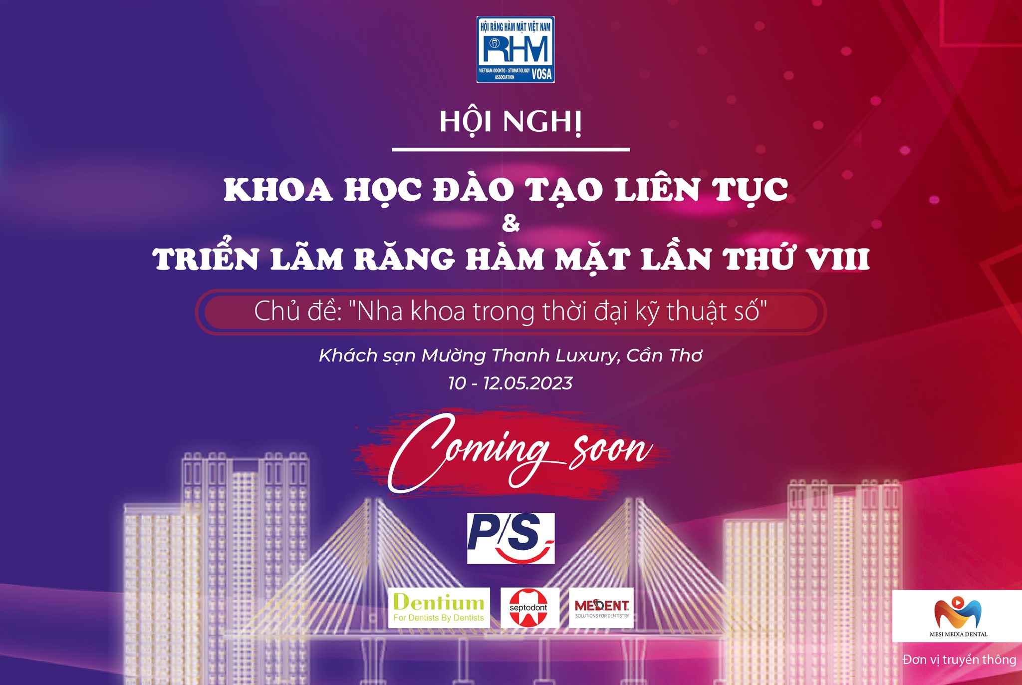 Hội nghị Khoa học Đào tạo liên tục & Triển lãm Nha khoa lần thứ VIII