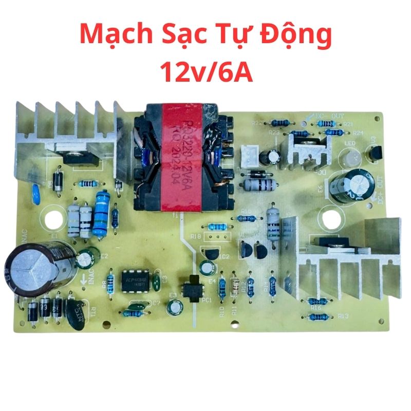 Mạch Sạc Cho Ắc Quy 20A ~ 200A Tự Động 12V/6A – Giải Pháp Sạc Hiệu Quả Cho Ắc Quy Của Bạn