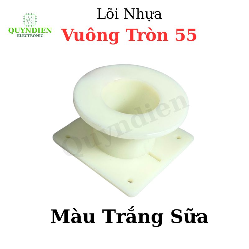 Lõi Nhựa Vuông Tròn 55 Quấn Cuộn Cảm Phân Tần Loa - Màu Trắng Sữa