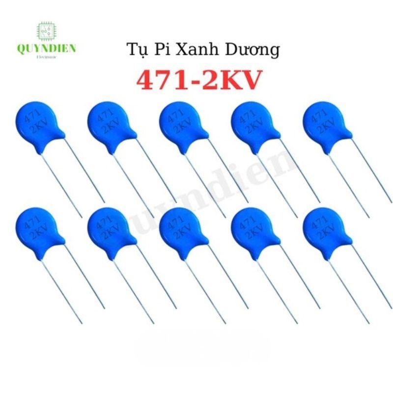 Tụ Pi 471-2KV Xanh Dương