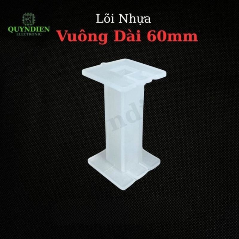 Lõi Khuôn Nhựa Vuông Dài 60mm Màu Trắng Trong