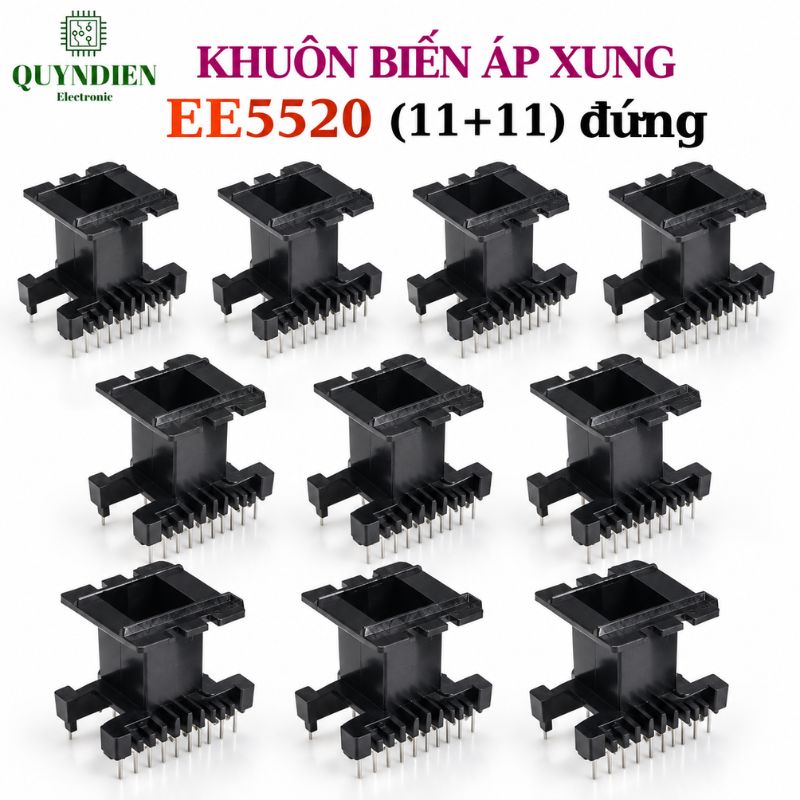 Khuôn Biến Áp Xung EE5520 Đứng (11+11 chân)
