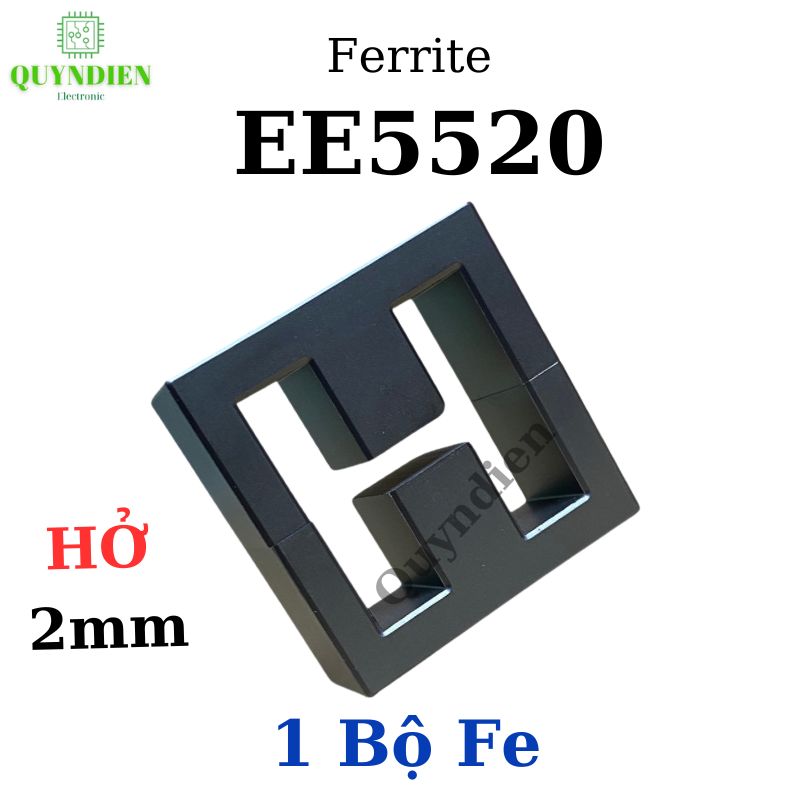 Ferite biến áp xung EE5520 PC40 Fe HỞ
