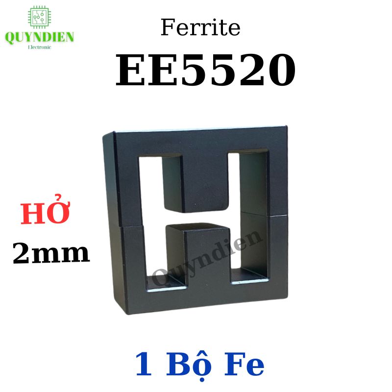 Ferite biến áp xung EE5520 PC40 Fe HỞ