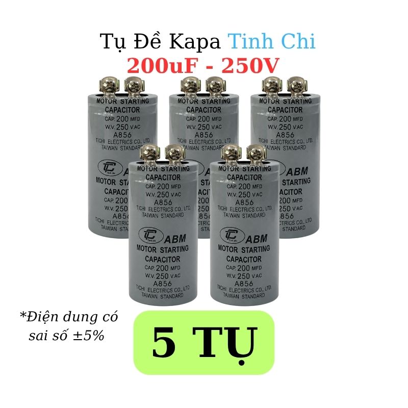 Tụ Đề Khởi Động Tinh Chi 200uF 250VAC
