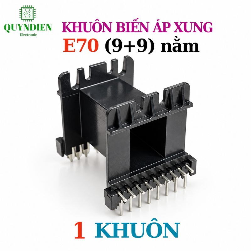 Khuôn Biến Áp Xung EE70 Nằm (9+9 Chân)