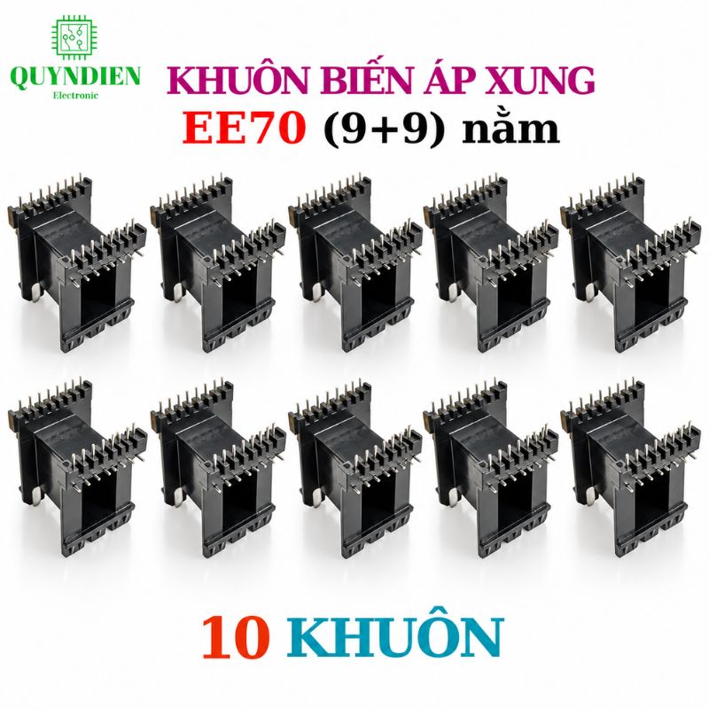 Khuôn Biến Áp Xung EE70 Nằm (9+9 Chân)