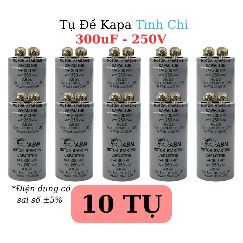 Tụ Đề Khởi Động Tinh Chi 300uF 250VAC