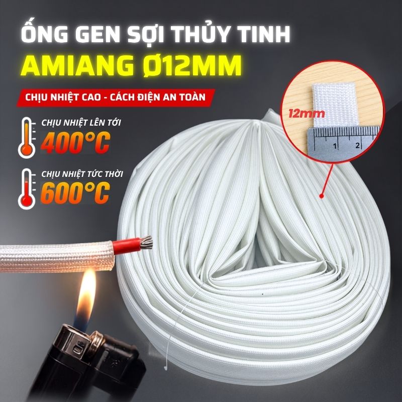 Ống Gen Amiang Sợi Thuỷ Tinh Size 12mm