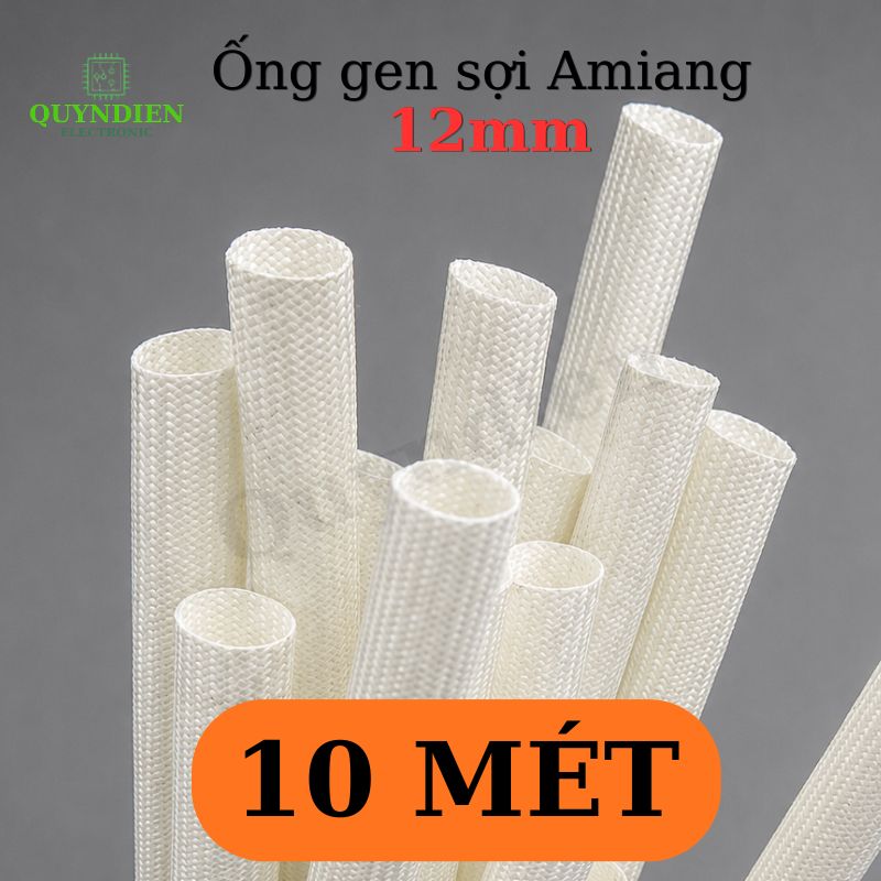 Ống Gen Amiang Sợi Thuỷ Tinh Size 12mm