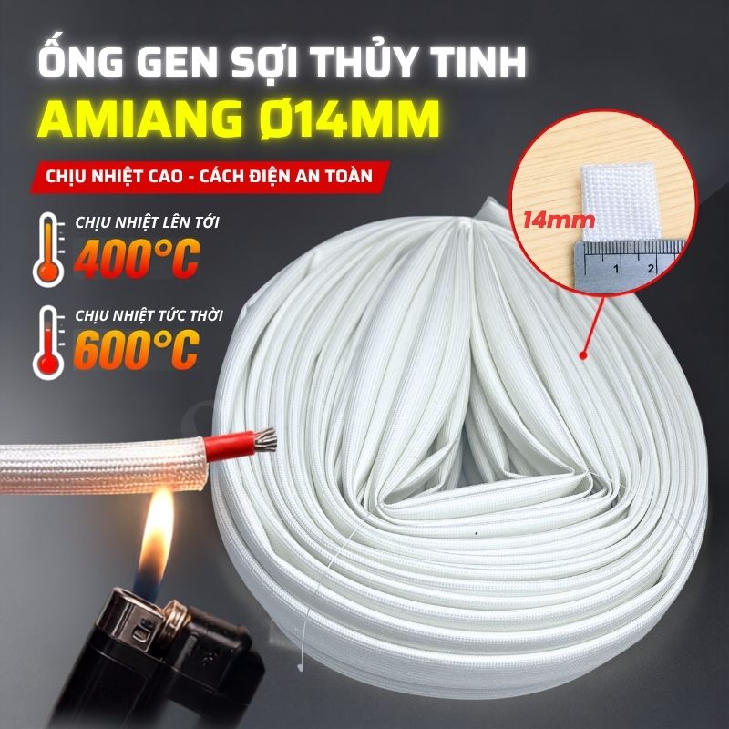 Ống Gen Amiang Sợi Thuỷ Tinh Size 14mm