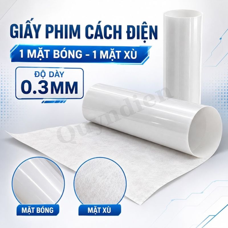 Giấy Phim Cách Điện Trắng 1 Mặt Bóng 1 Mặt Xù Dày 0.3mm