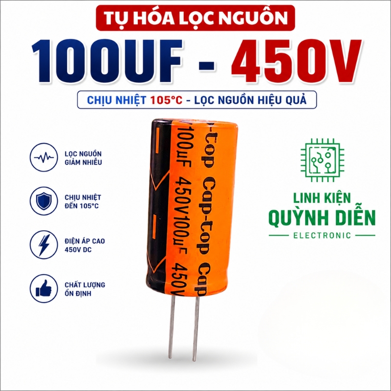 Tụ Hóa Lọc Nguồn 100uf 450VDC CapTop – Tụ Điện Lọc Nguồn Nguồn Xung, UPS, Biến Tần