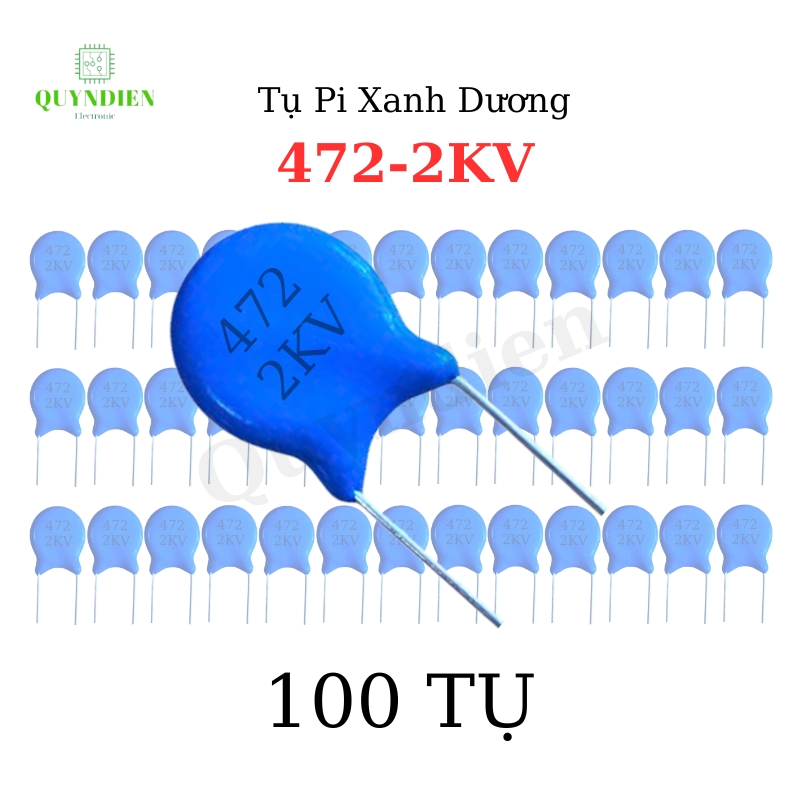 Tụ Cao Áp Tụ Điện Gốm Tụ Xanh Dương 472-2KV