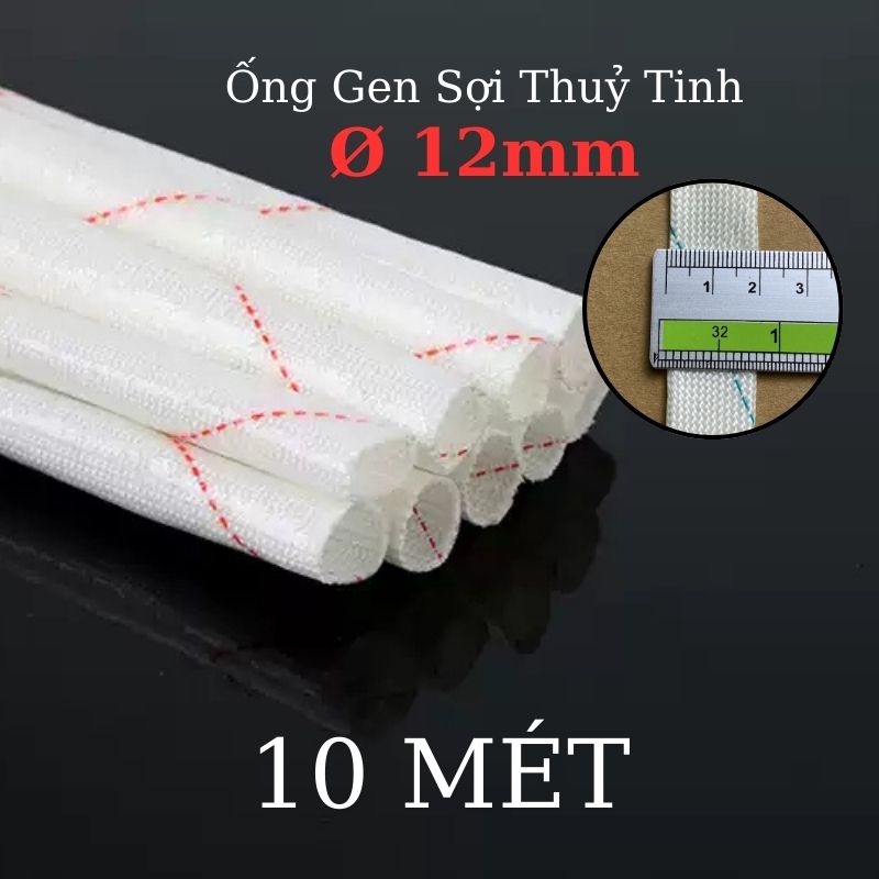 Ống gen sợi thủy tinh chịu nhiệt chống cháy size 12mm - 10 mét