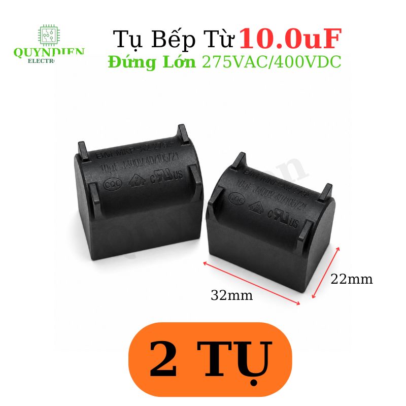 Tụ bếp từ 10uF - 400V Đứng Xát Lớn