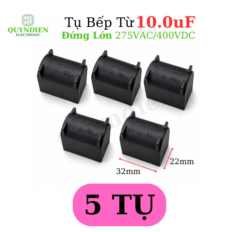 Tụ bếp từ 10uF - 400V Đứng Xát Lớn