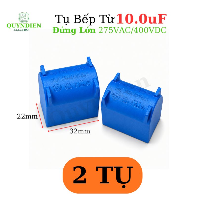 Tụ bếp từ 10uF - 400V Đứng Xát Lớn