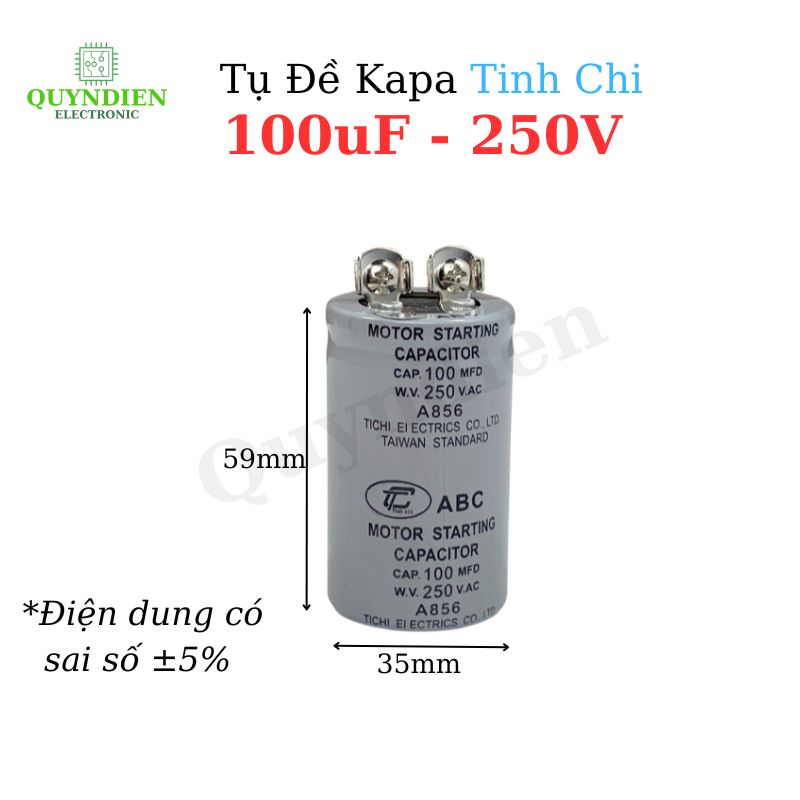 Tụ Đề Khởi Động Motor 100uF 250VAC Tụ Kapa TinhChi ABC
