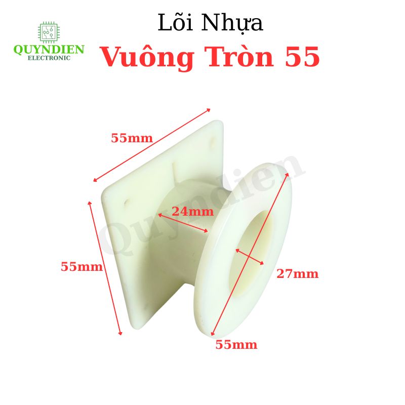 Lõi Nhựa Vuông Tròn 55 Quấn Cuộn Cảm Phân Tần Loa - Màu Trắng Sữa