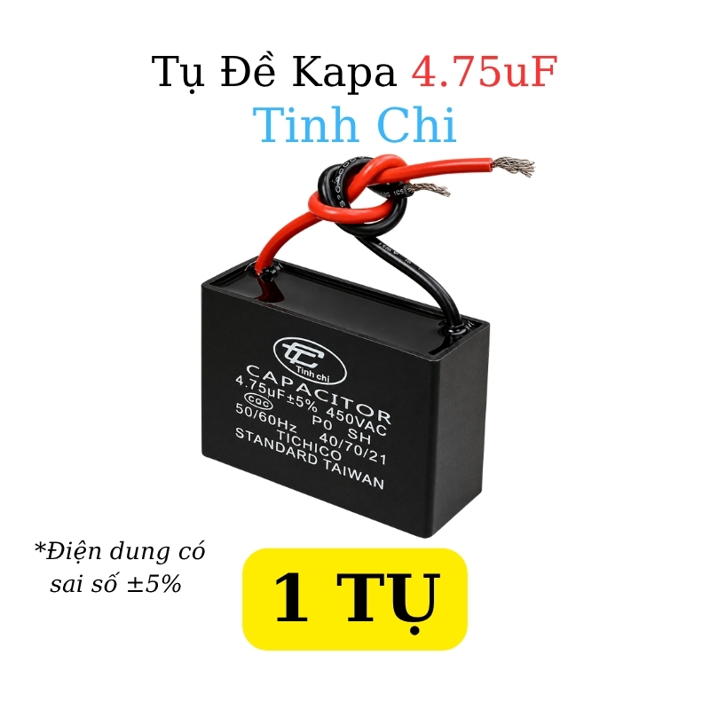 Tụ Đề Kapa Vuông Tinh Chi 4.75uF 450VAC