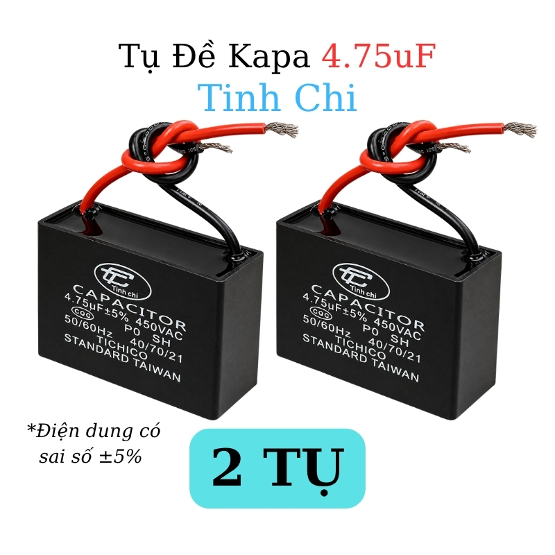 Tụ Đề Kapa Vuông Tinh Chi 4.75uF 450VAC