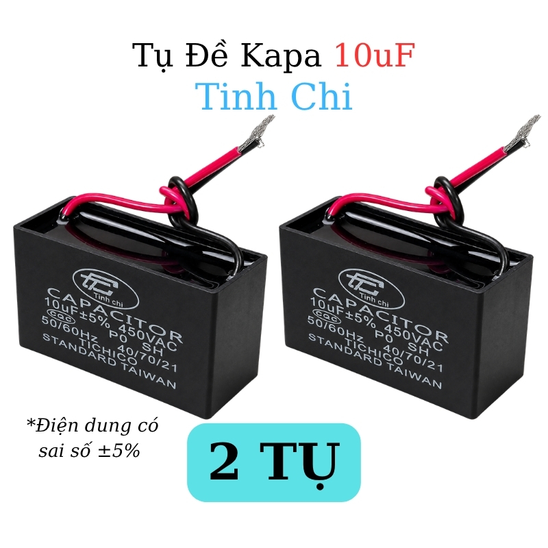Tụ Đề Kapa Vuông Tinh Chi 10uF 450VAC