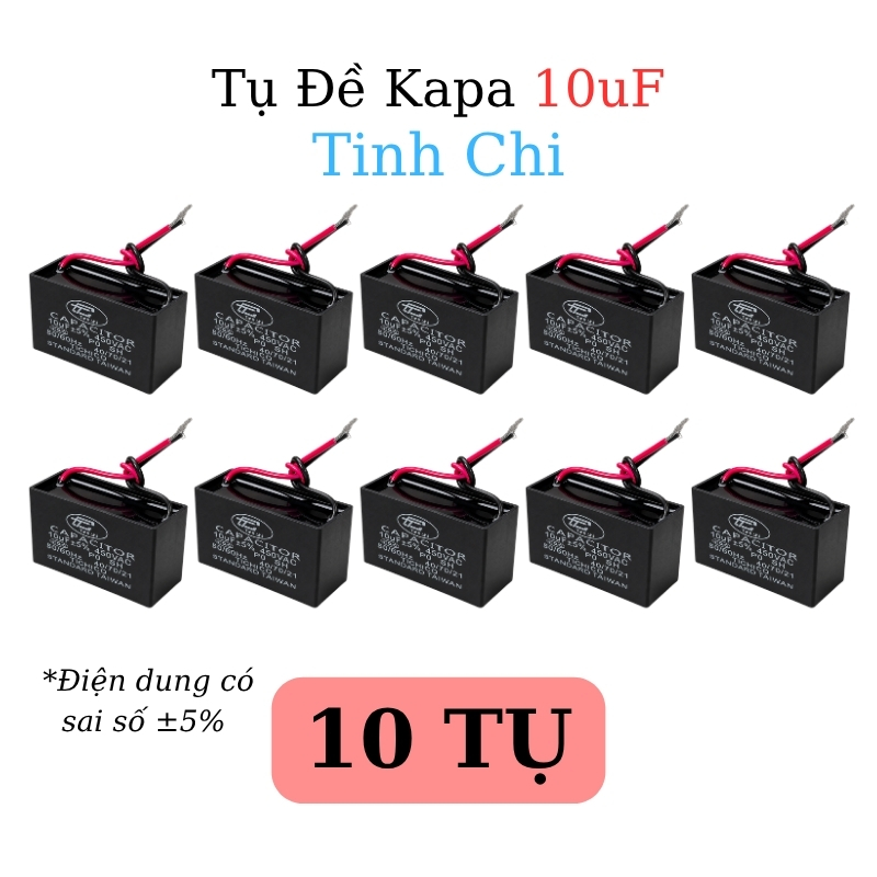 Tụ Đề Kapa Vuông Tinh Chi 10uF 450VAC