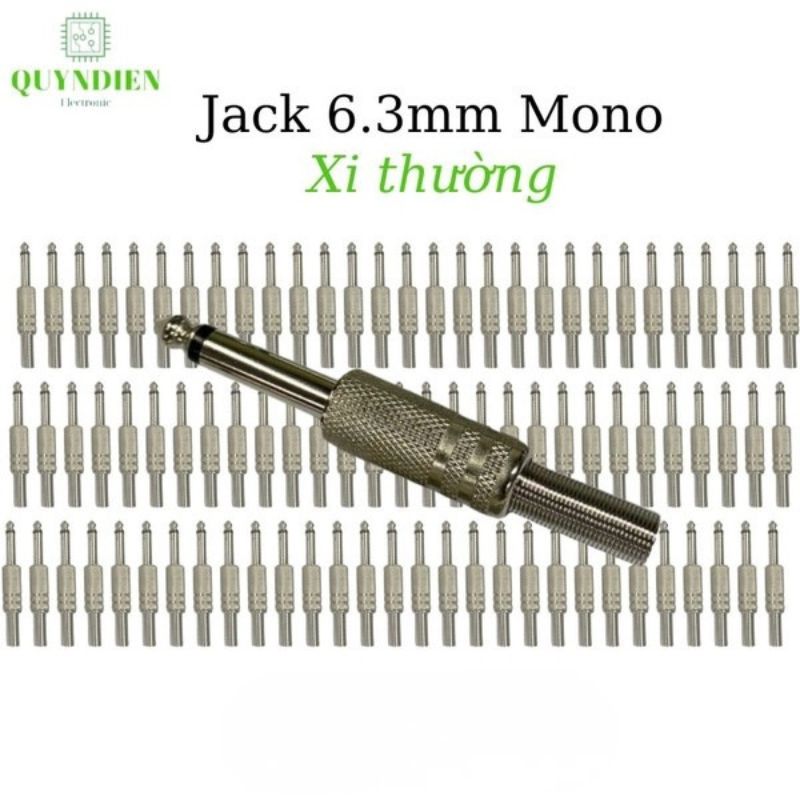 Jack 6 Li Mono 6.3mm Xi Thường