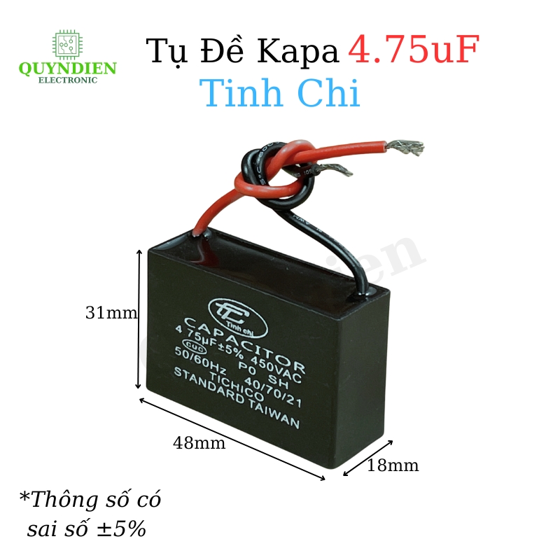 Tụ Đề Kapa 4.75uF ±5% 450VAC Tinh Chi