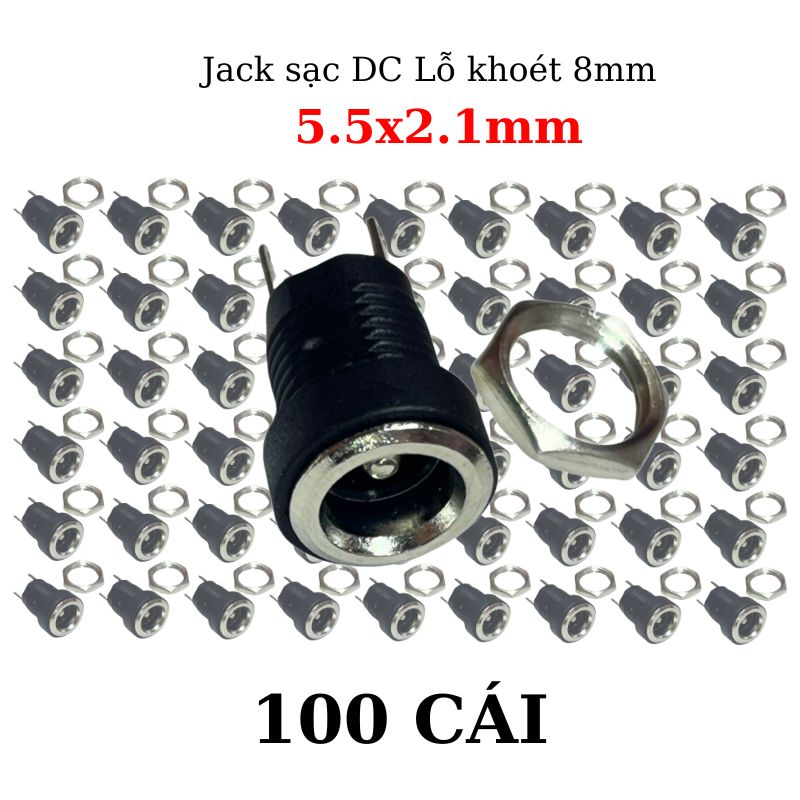 Jack, Giắc sạc DC 5.5x2.1mm có tán lỗ khoét 8mm