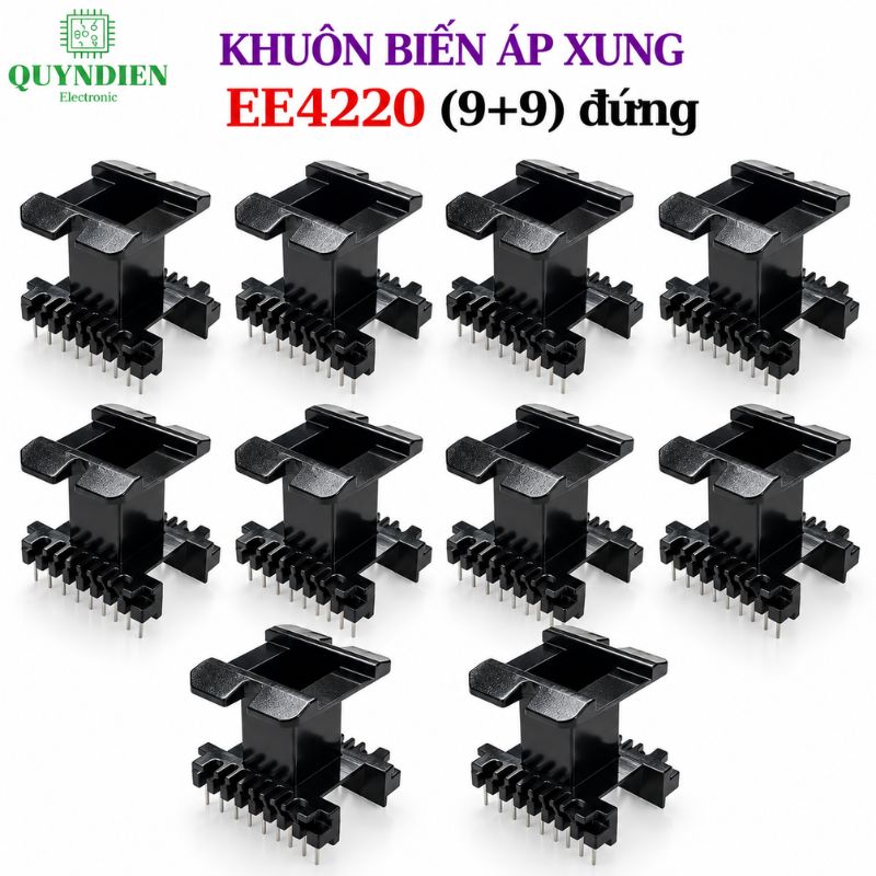 Khuôn Biến Áp Xung EE4220 (9+9) Vuông Đứng