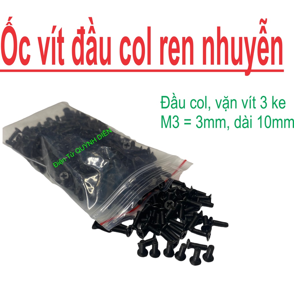 Ốc vít Đầu Col - Đầu Phiễu Ren nhuyễn 3x10mm ( túi 240 gam-480con)