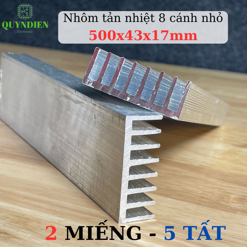 Nhôm Tản Nhiệt 8 Cánh Nhỏ 500x43x17mm