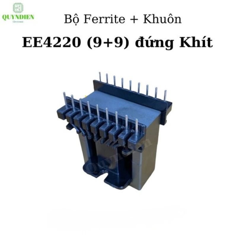 Lõi Biến Áp Xung EE4220 Vuông Đứng (9+9 Chân)