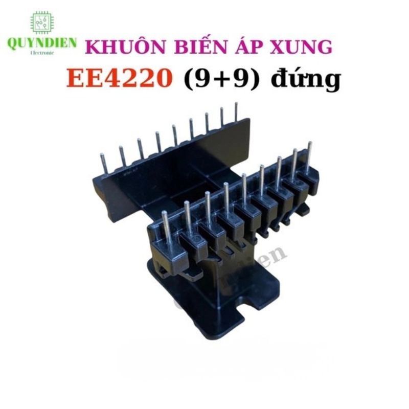 Khuôn Biến Áp EE4220 Đứng (9+9 Chân)
