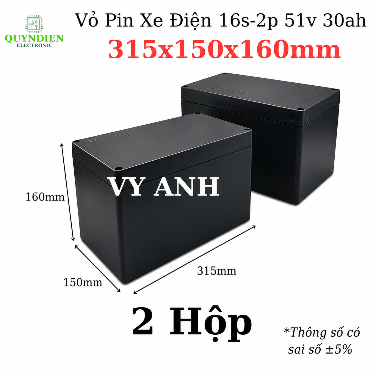 Hộp Đựng Pin Xe Điện Vy Anh 315x150x160mm 16S-2P