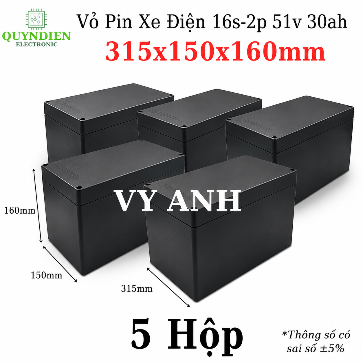 Hộp Đựng Pin Xe Điện Vy Anh 315x150x160mm 16S-2P