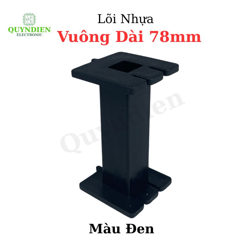 Lõi Nhựa Vuông Dài 78mm Quấn Cuộn Cảm Phân Tần Loa - Màu Trắng Trong