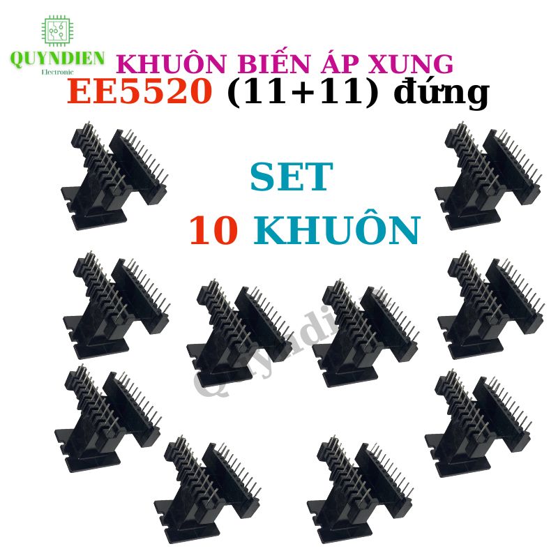 Khuôn Biến Áp Xung EE5520 Đứng (11+11 chân)