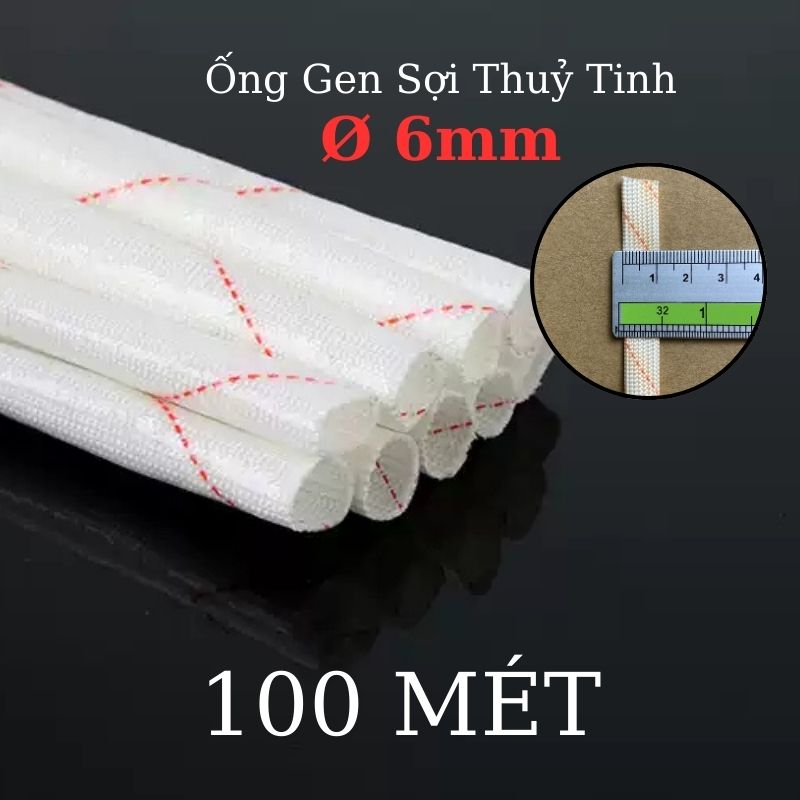 Ống gen sợi thủy tinh chịu nhiệt chống cháy size 6mm - 100 mét